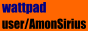 https://www.wattpad.com/user/AmonSirius